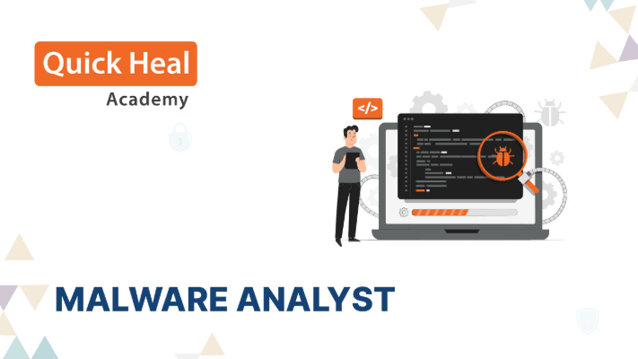 QuickHeal Certified Malware Analyst