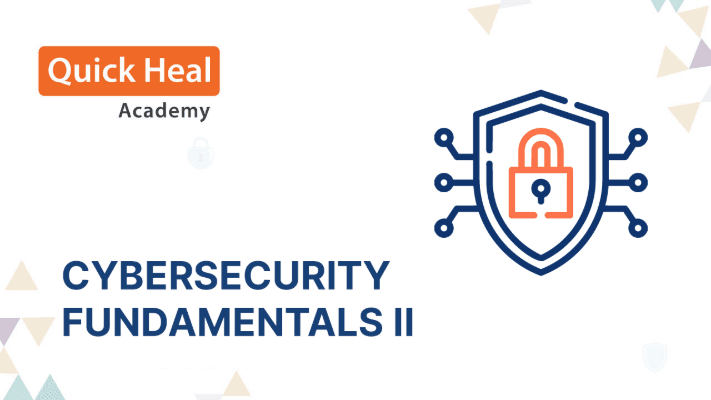 Cybersecurity Fundamentals II