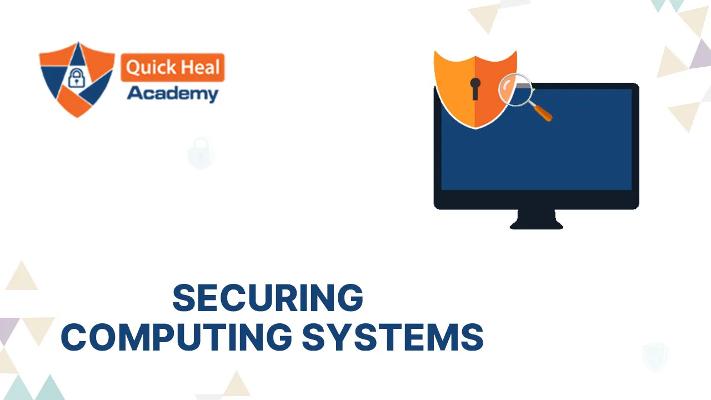 Securing Computing Systems