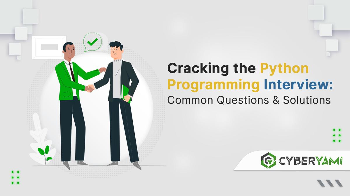 Cracking the Python Programming Interview: Common Questions & Solutions ...
