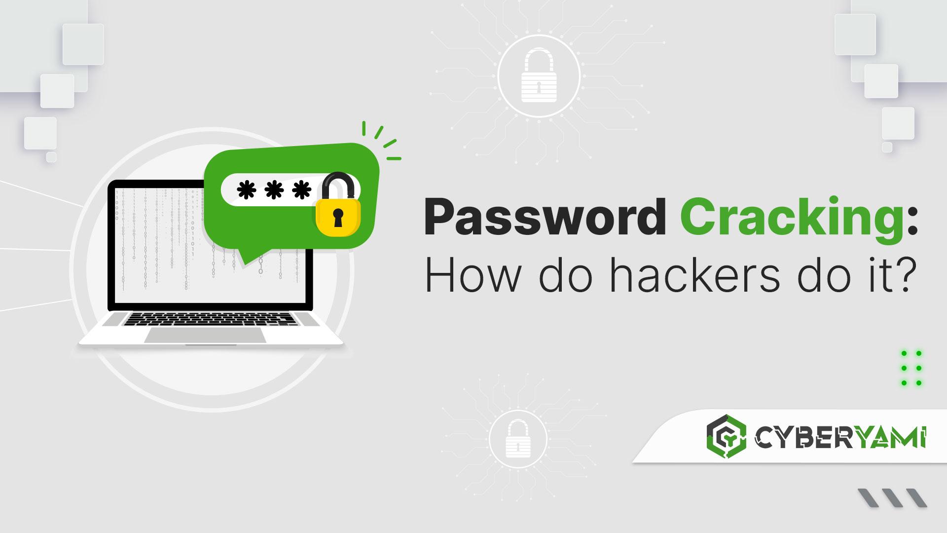 Password Cracking: How do hackers do it?