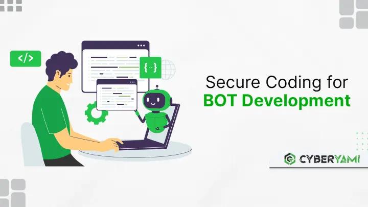 Secure Coding for BOT Development
