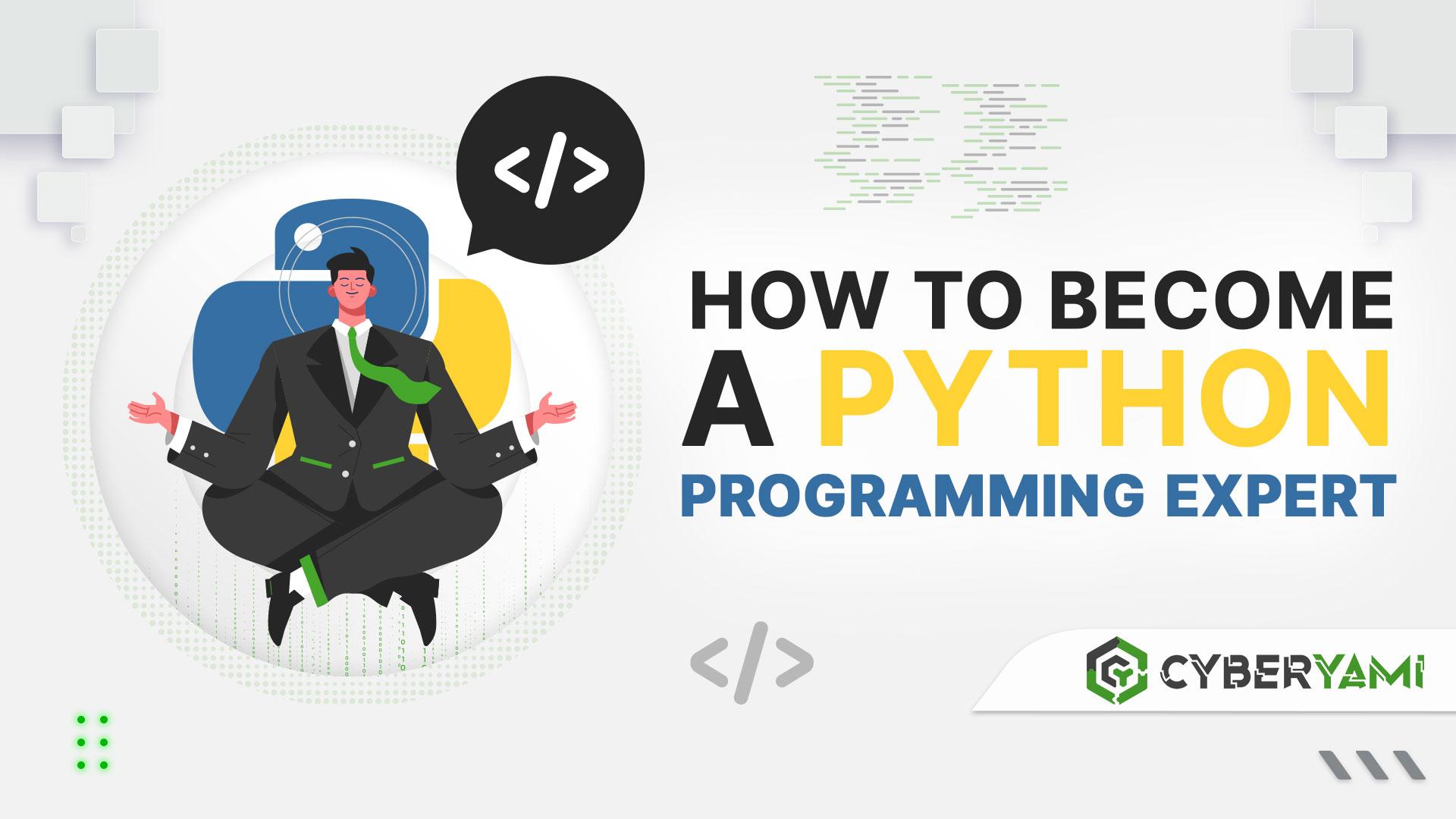 How to become a Python Programming Expert